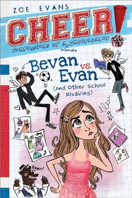 Bevan Vs. Evan: (And Other School Rivalries)