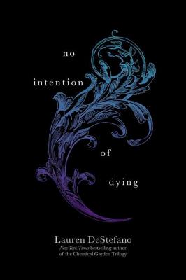 No Intention of Dying
