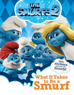 What It Takes to Be a Smurf