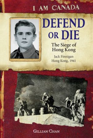 Defend or Die: The Siege of Hong Kong, Jack Finnigan, Hong Kong, 1941