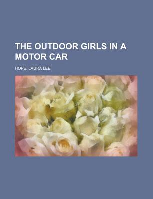 The Outdoor Girls in a Motor Car; Or, The Haunted Mansion of Shadow Valley