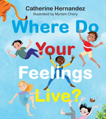 Where Do Your Feelings Live?