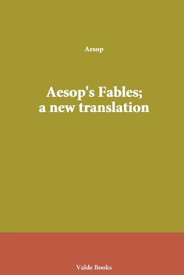 Aesop's Fables; a new translation