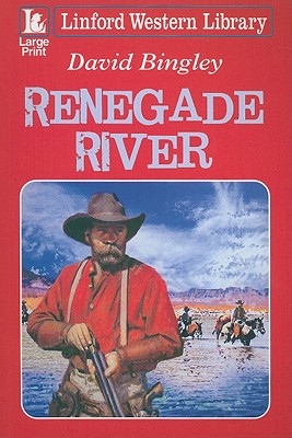 Renegade River