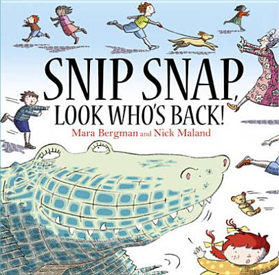 Snip, Snap! Look Who's Back!