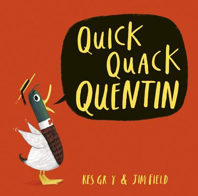 Quick Quack Quentin