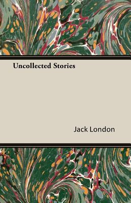 Uncollected Stories