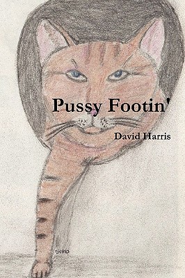 Pussy Footin'