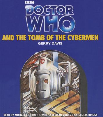 Doctor Who and The Tomb of the Cybermen