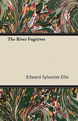 The River Fugitives