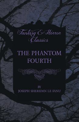 The Phantom Fourth