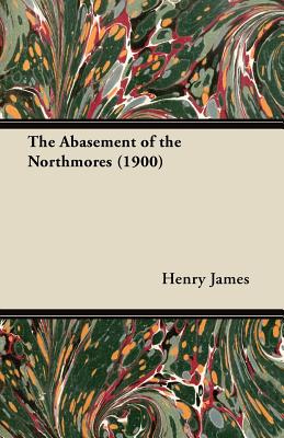 The Abasement of the Northmores