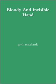 Bloody and Invisible Hand