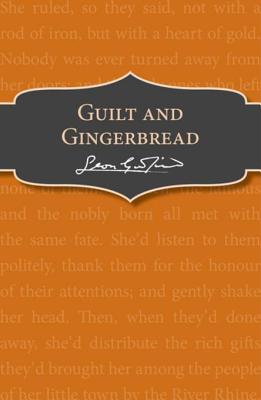 Guilt and Gingerbread