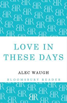 Love in these Days