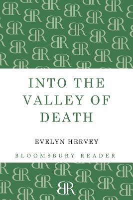 Into the Valley of Death