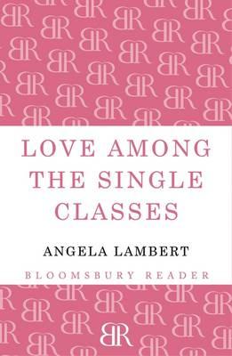 Love Among the Single Classes