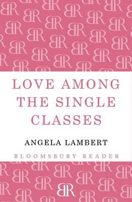 Love Among the Single Classes