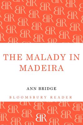 The Malady in Madeira