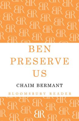 Ben Preserve Us