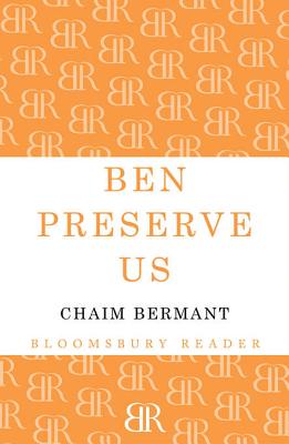 Ben Preserve Us