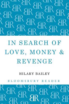 In Search of Love, Money and Revenge