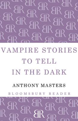 Vampire Stories to Tell in the Dark