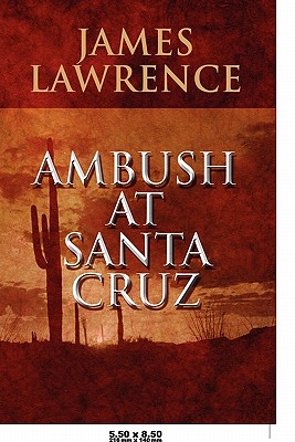 Ambush At Santa Cruz