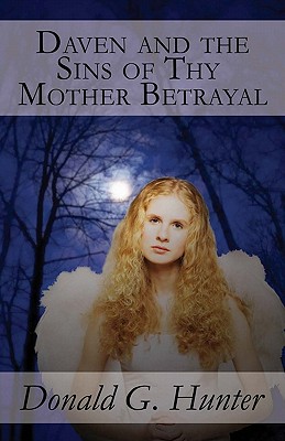 Daven and the Sins of Thy Mother Betrayal