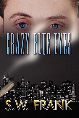 Crazy Blue Eyes