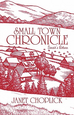 Small Town Chronicle: Sarah's Return