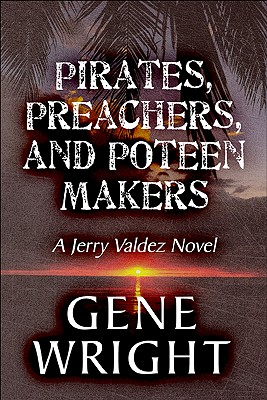 Pirates, Preachers, and Poteen Makers