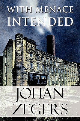 With Menace Intended