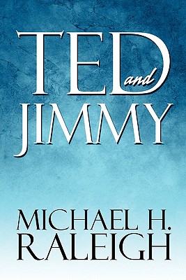 Ted and Jimmy