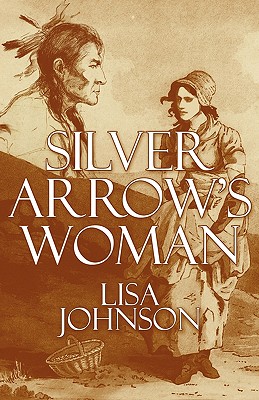 Silver Arrow's Woman