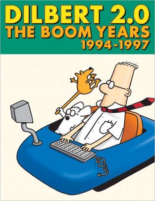 Dilbert 2.0: The Boom Years: 1994 to 1997