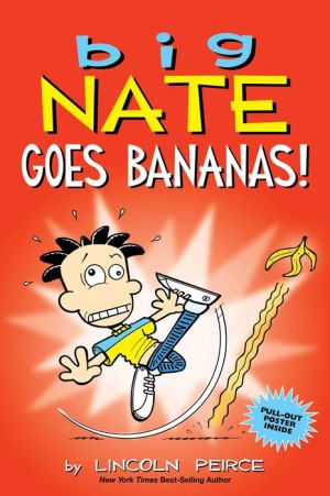 Big Nate Goes Bananas!