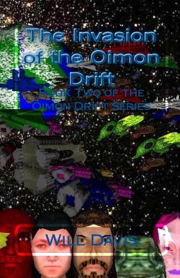 The Invasion of the Oimon Drift