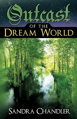 Outcast Of The Dream World