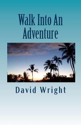 Walk Into an Adventure