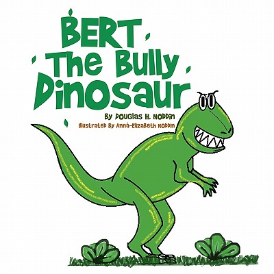 Bert the Bully Dinosaur