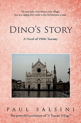 Dino's Story: A Novel of 1960s Tuscany