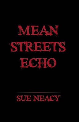 Mean Streets Echo