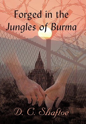 Forged in the Jungles of Burma