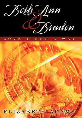 Beth Ann and Braden: Love Finds a Way