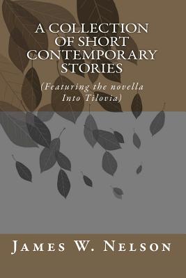 A Collection of Short Contemporary Stories