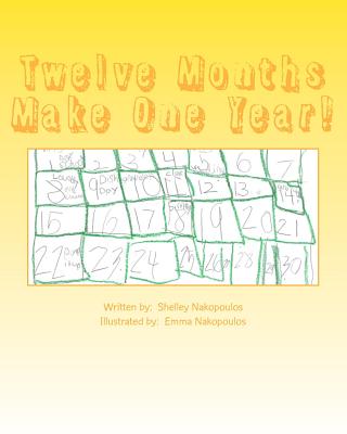 Twelve Months Make One Year!