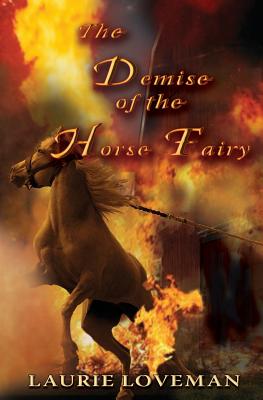 Demise of the Horse Fairy