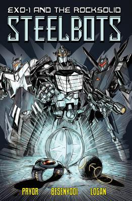 Exo-1 and the Rocksolid Steelbots