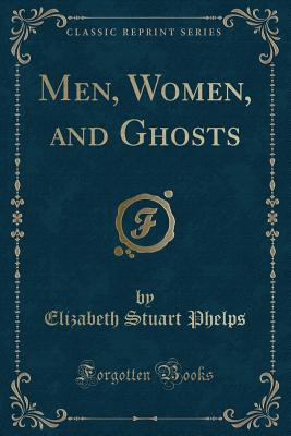 Men, Women, And Ghosts
